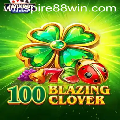 Dive into the Exciting World of 100BlazingClover: A Game that Sparks Joy and Adventure