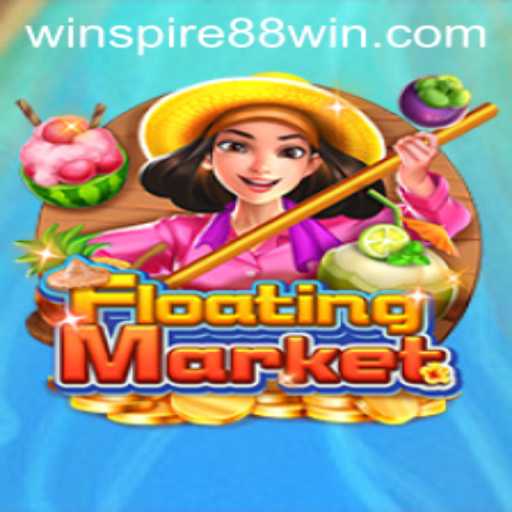 Explore the Exciting World of FloatingMarket powered by WinSpire88